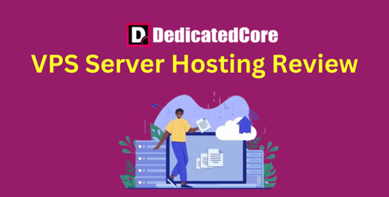 DedicatedCore VPS Server Hosting Review